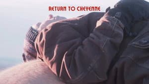 Return to Cheyenne — foto 1