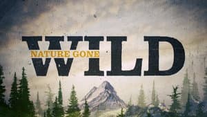 Nature Gone Wild — foto 1