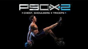 P90X2 - X2 Chest + Shoulders + Tris — foto 1