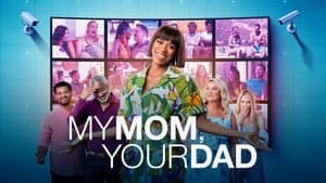 My Mom, Your Dad — foto 2
