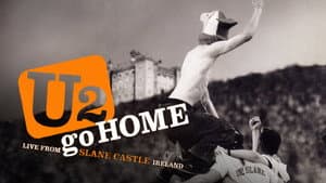 U2 Go Home: Live from Slane Castle, Ireland — foto 1