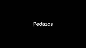 Pedazos — foto 1