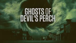 Ghosts of Devil's Perch — foto 3