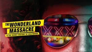 The Wonderland Massacre & the Secret History of Hollywood — foto 3