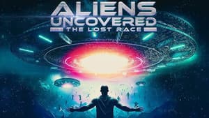 Aliens Uncovered: The Lost Race — foto 1