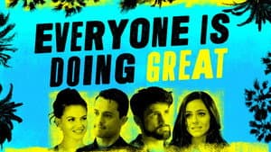 Everyone Is Doing Great — foto 2