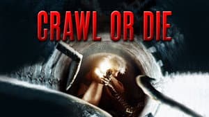 Crawl or Die — foto 3