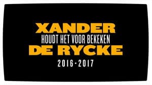 Xander De Rycke: Houdt Het Voor Bekeken 2016-2017 — foto 1