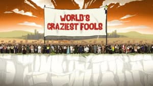 World's Craziest Fools — foto 1