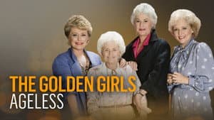 The Golden Girls: Ageless — foto 1