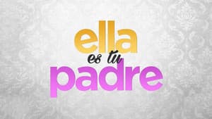 Ella es tu padre — foto 2