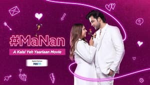 #MaNan - A Kaisi Yeh Yaarian Movie — foto 1