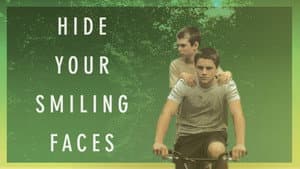 Hide Your Smiling Faces — foto 11