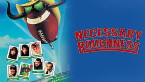 Necessary Roughness — foto 8