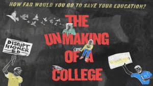 The Unmaking of a College — foto 8