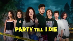 Party Till I Die — foto 1