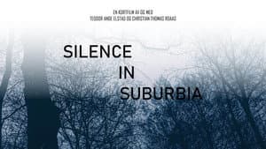 Silence in Suburbia — foto 1