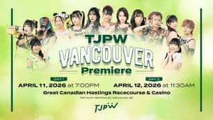 TJPW Vancouver Premiere ~ Day 1 — foto 2