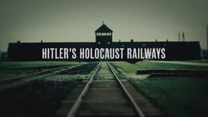Hitler's Holocaust Railways — foto 1