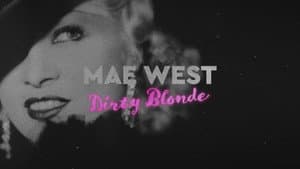 Mae West: Dirty Blonde — foto 1