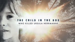 The Child in the Box: Who Killed Ursula Herrmann — foto 1