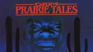 Grim Prairie Tales — foto 2