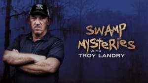Swamp Mysteries with Troy Landry — foto 2