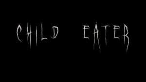 Child Eater — foto 1