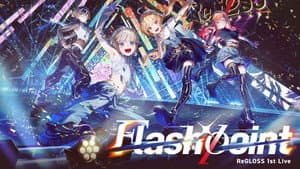 ReGLOSS 1st Live “Flashpoint” — foto 1