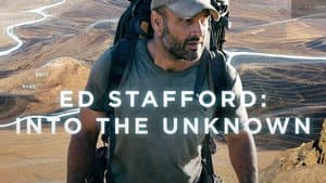 Ed Stafford: Into the Unknown — foto 2