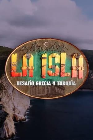 La Isla 2024: Desafío Grecia y Turquía