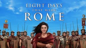 8 Days That Made Rome — foto 3