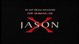 By Any Means Necessary: The Making of "Jason X" — foto 1