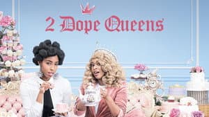 2 Dope Queens — foto 5