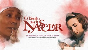 O Direito de Nascer — foto 1