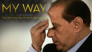 My Way: The Rise and Fall of Silvio Berlusconi — foto 3
