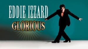 Eddie Izzard: Glorious — foto 3