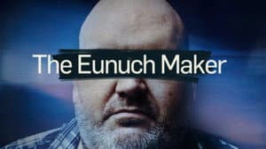 The Eunuch Maker — foto 1