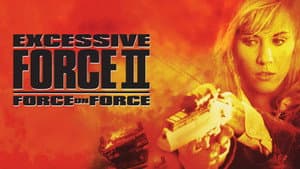 Excessive Force II: Force on Force — foto 1
