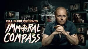 Bill Burr Presents Immoral Compass — foto 2