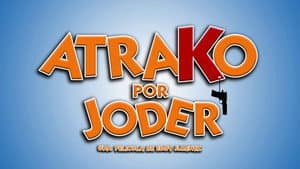 Atrako por joder — foto 1