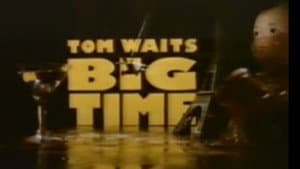 Tom Waits: Big Time — foto 3