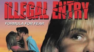 Illegal Entry: Formula for Fear — foto 1
