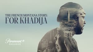 The French Montana Story: For Khadija — foto 4