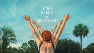 Some Kind of Heaven — foto 5
