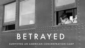 Betrayed: Surviving an American Concentration Camp — foto 1