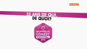 Montreux Comedy Festival 2014 - 25 ans de qui, de quoi ? — foto 1