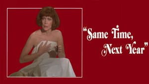 Same Time, Next Year — foto 3