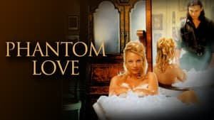 Phantom Love — foto 1