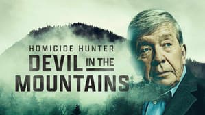 Homicide Hunter: Devil in the Mountains — foto 3